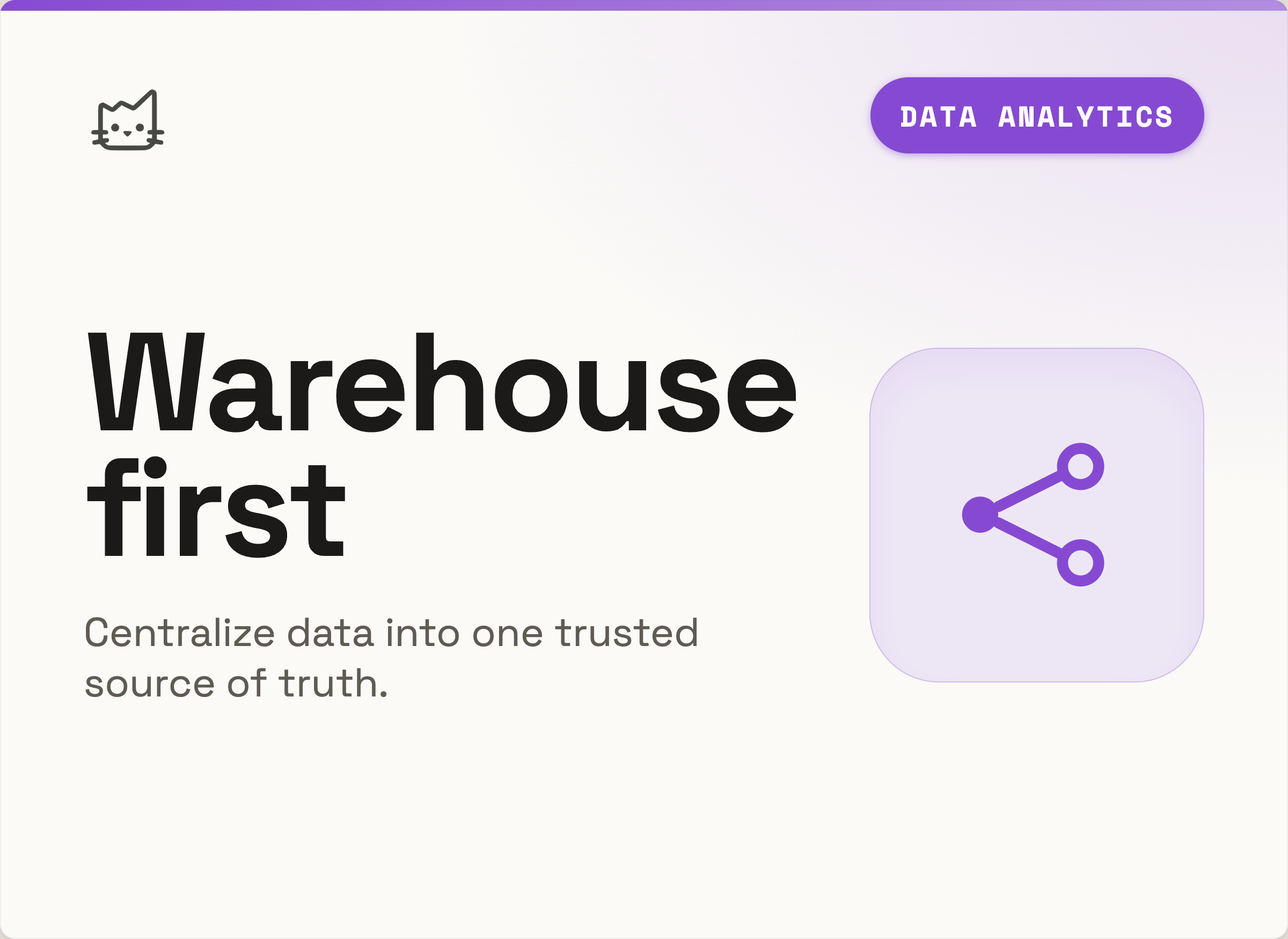 Exploring the Warehouse-First Architecture
