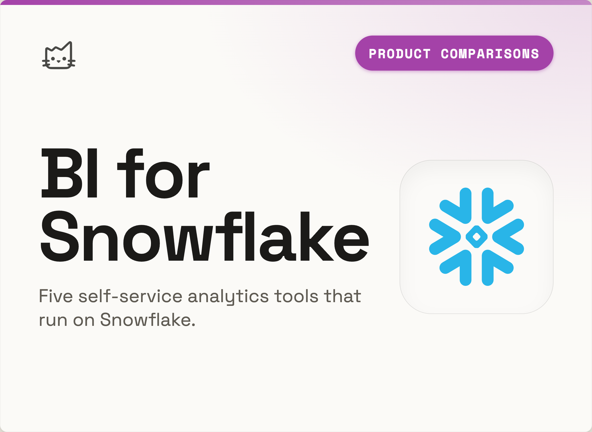 Top 5 Product Analytics Tools Integrating with Snowflake